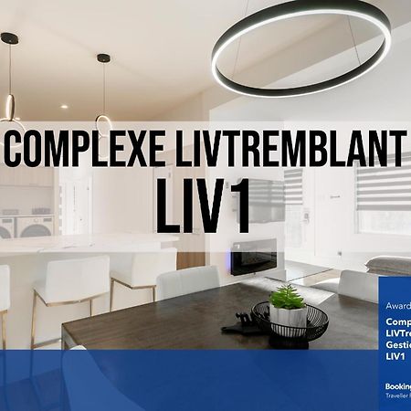 Complexe Livtremblant By Gestion Elite - Liv1 Apartment Монт-Тремблант Екстериор снимка